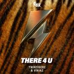 Cover: TwinTigerz & Vinjaz - There 4 U