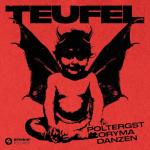 Cover: POLTERGST &amp; ORYMA &amp; danzen - Teufel