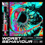 Cover: Collusion - Worst Behaviour