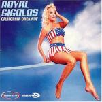 Cover: Royal Gigolos - California Dreamin'