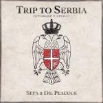 Cover: Sefa - Trip To Serbia