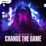 Cover: Intershock - Change The Game