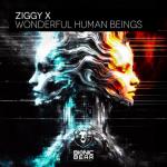 Cover: Ziggy X - Wonderful Human Beings