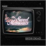 Cover: Zeds Dead - Sweet Memories