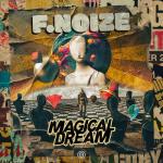 Cover: F. Noize - Magical Dream