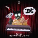 Cover: Åstra - Behind The Lights