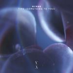 Cover: MYRNE - Time (Something To You)