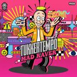 Cover: TukkerTempo - Mad Raver