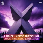 Cover: F. Noize - Xpose The Sound (Official Xpose 2024 Anthem)