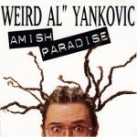 Cover: 'Weird Al' Yankovic - Amish Paradise
