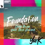 Cover: York &amp; Steve Brian feat. Chris Howard - Foundation