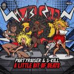Cover: Partyraiser & S-Kill - A Little Bit Of Beats