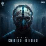 Cover: S-Kill - Screaming Of The Lambs