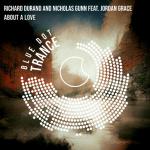 Cover: Richard Durand and Nicholas Gunn feat. Jordan Grace - About A Love