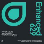 Cover: Tom Ferry &amp; GVN feat. ALLKNIGHT - Who Ya Thinking About