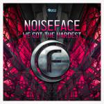 Cover: Noiseface - We Got The Hardest