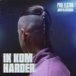 Cover: Paul Elstak - Ik Kom Harder