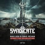 Cover: Mad Dog - Start The Revolution (Official Syndicate 2024 Anthem)
