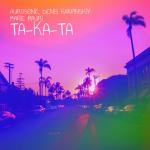 Cover: Aurosonic &amp;amp;amp;amp; Denis Karpinskiy &amp;amp;amp;amp; Marie Mauri - Ta-Ka-Ta
