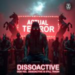 Cover: Dissoactive - Actual Terror