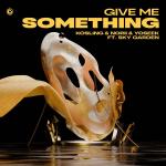 Cover: Kosling &amp; NORII &amp; YOSEEK ft. Sky Garden - Give Me Something
