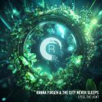Cover: Hanna Finsen &amp; The City Never Sleeps - I Feel The Light