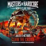 Cover: MC Robs - Claim The Crown (Official Masters of Hardcore Spain 2024 Anthem)