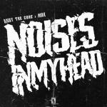 Cover: Andy The Core - Noises In My Head