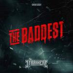 Cover: The Straikerz - The Baddest