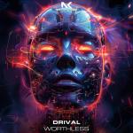Cover: Drival - Worthless