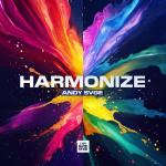 Cover: Andy SVGE - Harmonize