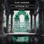 Cover: Nitram DJ - Our Desire