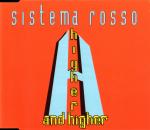 Cover: Sistema Rosso - Higher And Higher (Single Hard Mix)