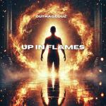 Cover: Outrageouz - Up In Flames