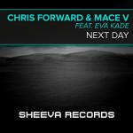 Cover: Chris Forward &amp; Mace V feat. Eva Kade - Next Day