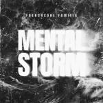 Cover: Frenchcore Familia - Mental Storm