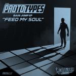Cover: The Prototypes - Feed My Soul