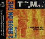 Cover: 2 Brothers on the 4th Floor - Turn Da Music Up