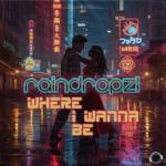 Cover: RainDropz! - Where I Wanna Be