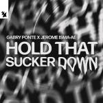 Cover: Gabry Ponte - Hold That Sucker Down
