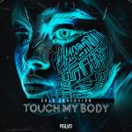 Cover: Cold Confusion - Touch My Body
