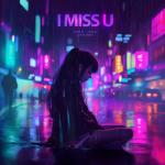 Cover: Ranji &amp; Jilax &amp; Livicious - I Miss U
