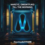 Cover: Narcyz &amp; OMGWTFJKD - Till The Morning