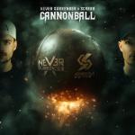 Cover: Never Surrender & Scarra - Cannonball