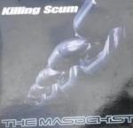 Cover: The Masochist - Killing Scum (DJ Promo Meets Shaolin Mix)