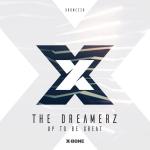 Cover: The Dreamerz - Up To Be Great