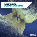 Cover: Van Der Karsten - Gonna Love Me