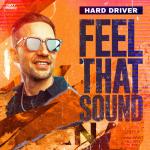 Cover: Hard Driver - Feel That Sound