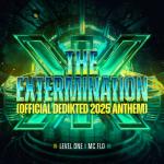 Cover: Level One - The Extermination (Dedikted 2025 Anthem)