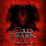 Cover: Cold Driven - Straight For Disaster